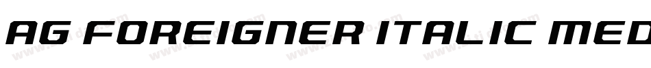 AG Foreigner Italic Medium字体转换